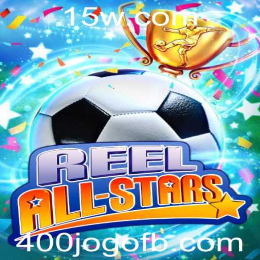 ReelAllStars: Descubra o Jogo que Revoluciona o Mundo dos Games
